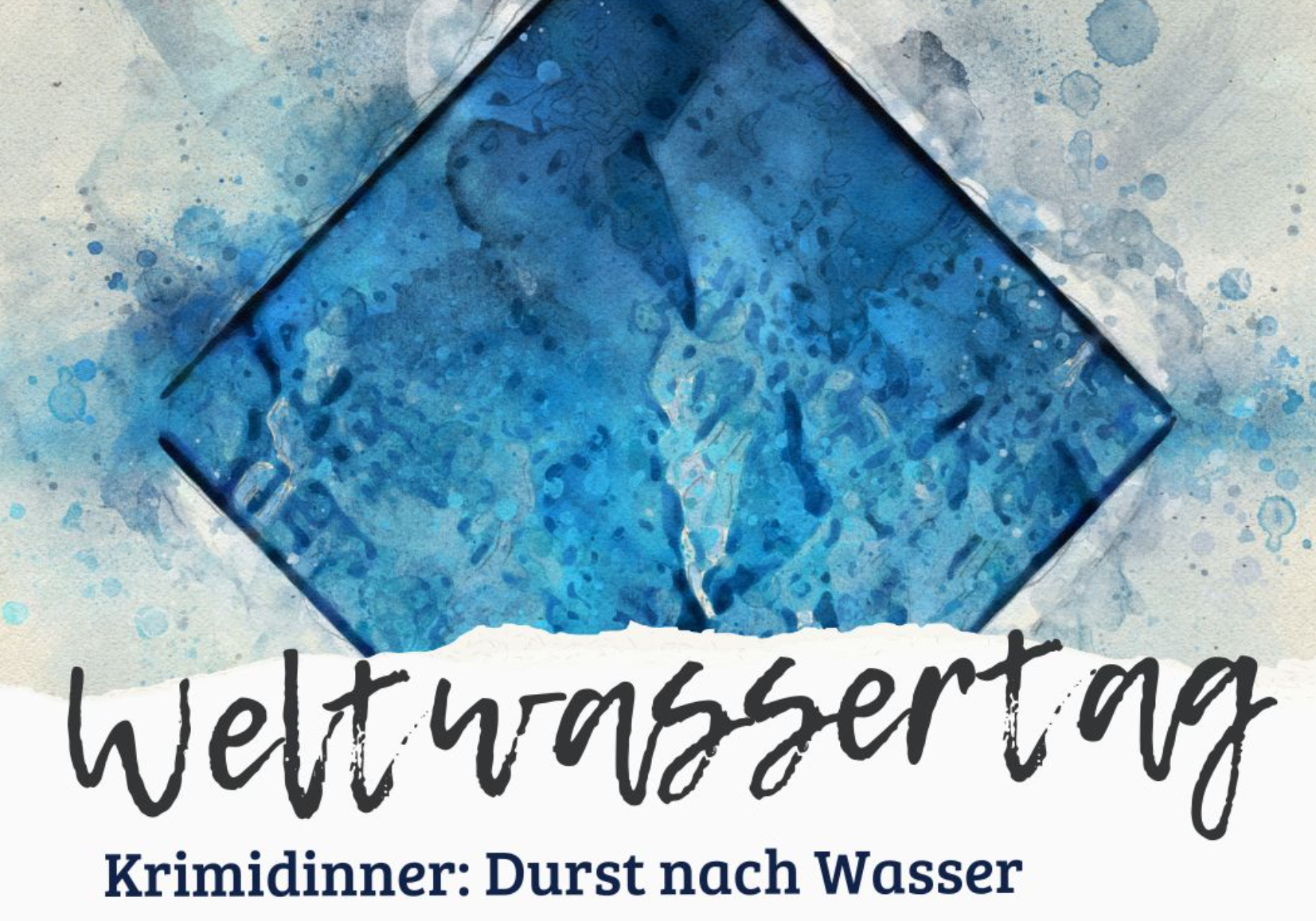Mit dem Krimidinner zum Weltwassertag Mit dem Krimidinner zum Weltwassertag